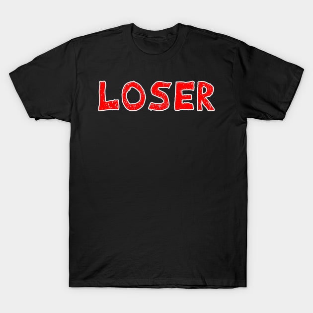 Copy of Loser red  black outline T-Shirt by Captain-Jackson